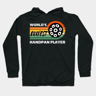 World's Okayest Handpan Player Hoodie